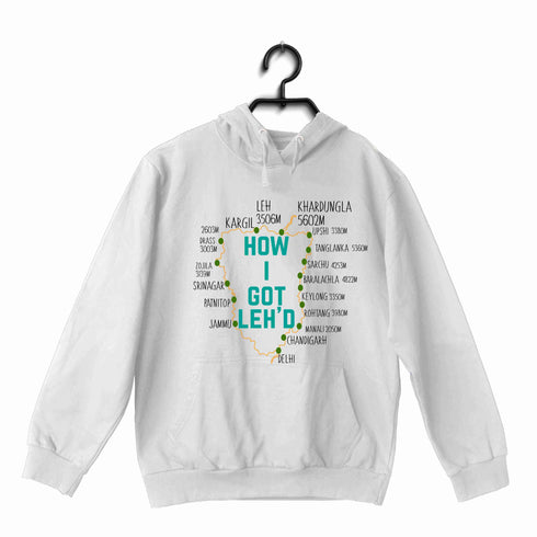 Travel Places How I got Leh'd UNISEX HOODIE Sweatshirts
